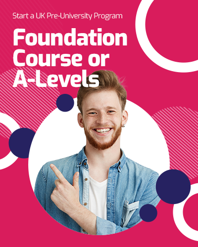 Start a Pre-university Course, Foundation Course or A-Levels Starting in September or Janaury